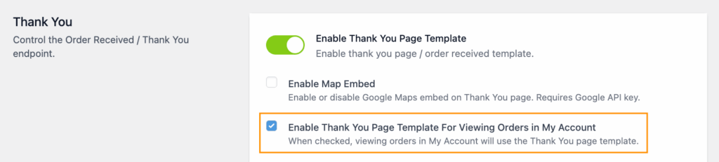 11 – Enabling the Thank You page template for viewing orders in the My Account page